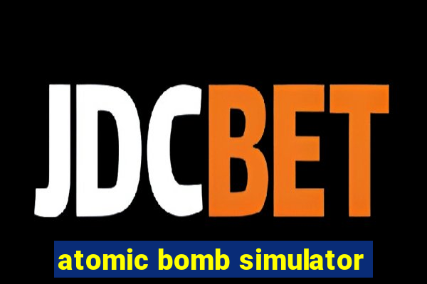 atomic bomb simulator